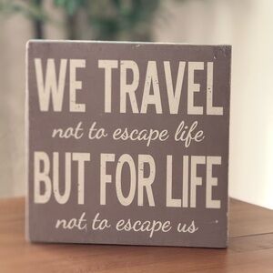 Travel Quote Gray Inspirational Sign Plaque Wall Home Decor